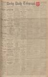 Derby Daily Telegraph Saturday 30 April 1927 Page 1