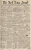 North Devon Journal Thursday 16 September 1852 Page 1