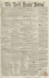 North Devon Journal Thursday 09 March 1854 Page 1
