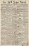 North Devon Journal Thursday 13 December 1855 Page 1
