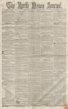 North Devon Journal Thursday 26 November 1857 Page 1