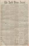 North Devon Journal Thursday 16 March 1865 Page 1