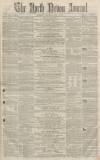 North Devon Journal Thursday 12 April 1866 Page 1