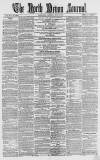 North Devon Journal Thursday 25 July 1867 Page 1