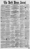 North Devon Journal Thursday 14 November 1867 Page 1