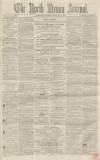 North Devon Journal Thursday 25 February 1869 Page 1