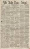 North Devon Journal Thursday 01 July 1869 Page 1