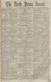 North Devon Journal Thursday 08 February 1872 Page 1