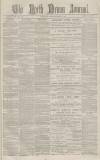 North Devon Journal Thursday 18 March 1886 Page 1