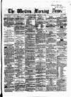 Western Morning News Monday 16 January 1860 Page 1