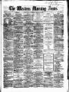 Western Morning News Saturday 31 March 1860 Page 1