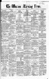 Western Morning News Monday 14 January 1861 Page 1