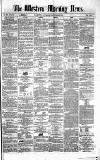 Western Morning News Saturday 26 January 1861 Page 1