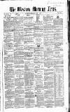 Western Morning News Monday 01 July 1861 Page 1