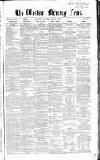 Western Morning News Saturday 17 August 1861 Page 1