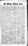 Western Morning News Thursday 12 September 1861 Page 1