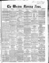 Western Morning News Monday 25 November 1861 Page 1