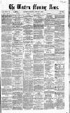 Western Morning News Monday 02 December 1861 Page 1