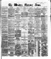 Western Morning News Friday 22 May 1863 Page 1