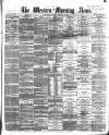 Western Morning News Thursday 16 March 1865 Page 1