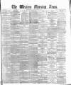 Western Morning News Saturday 03 June 1865 Page 1