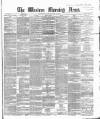 Western Morning News Thursday 22 June 1865 Page 1