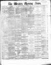 Western Morning News Thursday 07 September 1865 Page 1