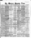 Western Morning News Wednesday 29 November 1865 Page 1