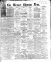 Western Morning News Friday 01 December 1865 Page 1