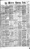 Western Morning News Friday 12 March 1869 Page 1