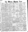 Western Morning News Thursday 09 September 1869 Page 1