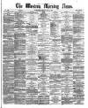 Western Morning News Friday 05 May 1871 Page 1