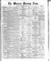 Western Morning News Wednesday 08 October 1873 Page 1