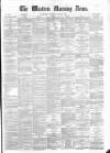 Western Morning News Saturday 27 June 1874 Page 1