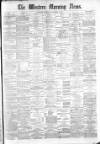 Western Morning News Monday 02 November 1874 Page 1