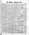 Western Morning News Saturday 07 August 1875 Page 1