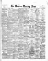 Western Morning News Monday 10 January 1876 Page 1