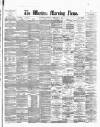 Western Morning News Tuesday 22 February 1876 Page 1