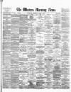 Western Morning News Wednesday 22 March 1876 Page 1