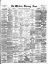 Western Morning News Monday 13 November 1876 Page 1