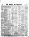 Western Morning News Friday 09 November 1877 Page 1