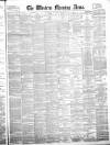 Western Morning News Tuesday 11 June 1878 Page 1