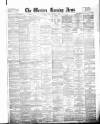 Western Morning News Monday 01 July 1878 Page 1
