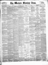 Western Morning News Tuesday 06 August 1878 Page 1