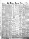 Western Morning News Tuesday 13 August 1878 Page 1