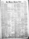 Western Morning News Monday 02 December 1878 Page 1