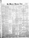 Western Morning News Friday 13 December 1878 Page 1