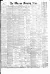 Western Morning News Friday 28 May 1880 Page 1