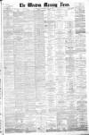 Western Morning News Wednesday 27 April 1881 Page 1