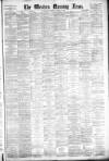 Western Morning News Tuesday 10 January 1882 Page 1